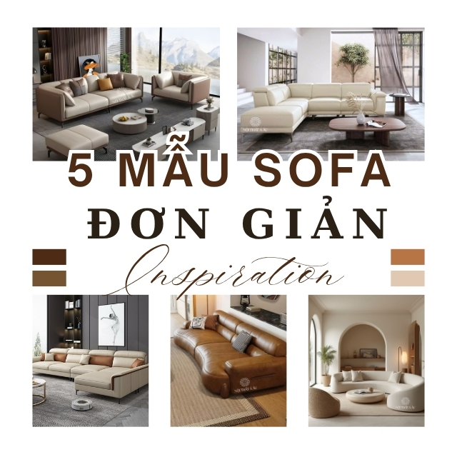 Tổng Hợp 5 Mẫu Ghế Sofa Đơn Giản Hiện Đại Giá Tốt