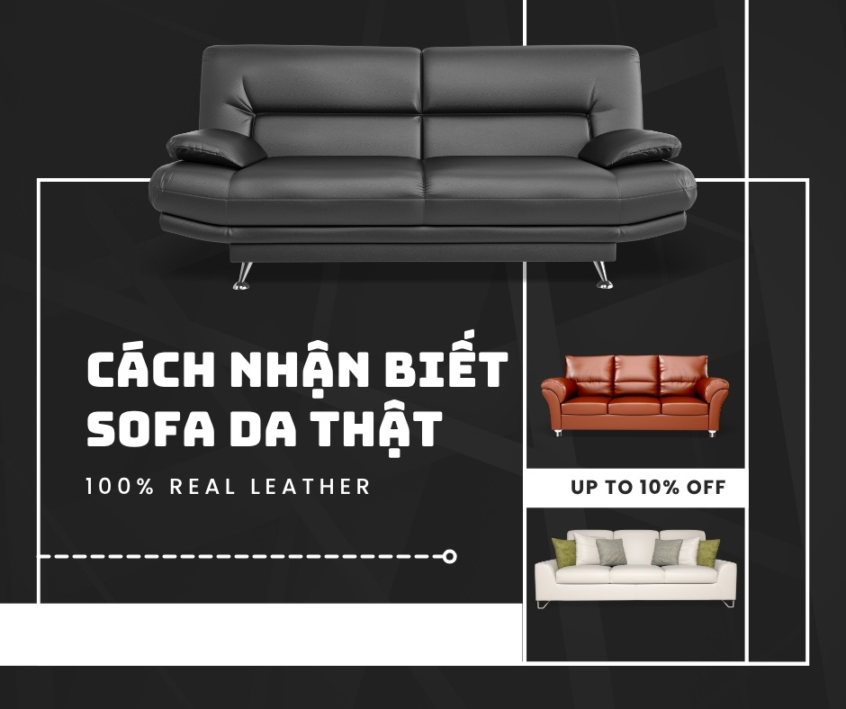 Cách Nhận Biết Sofa Da Thật Mẹo Từ Nội Thất Á Âu