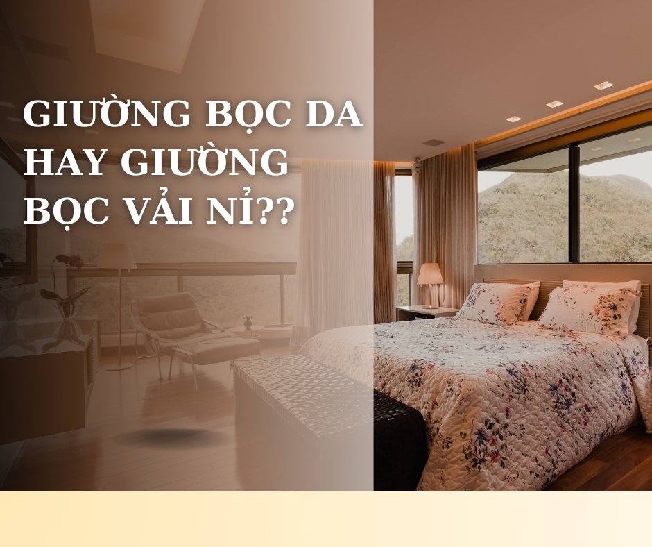 Giường Ngủ Bọc Da Và Bọc Vải Nỉ Nên Chọn Loại Nào 