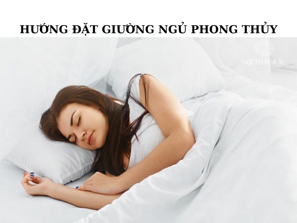 Hướng Đặt Giường Ngủ Phong Thủy 