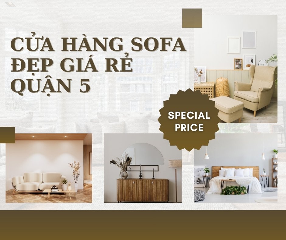 Cửa Hàng Bán Sofa Đẹp Rẻ Quận 5