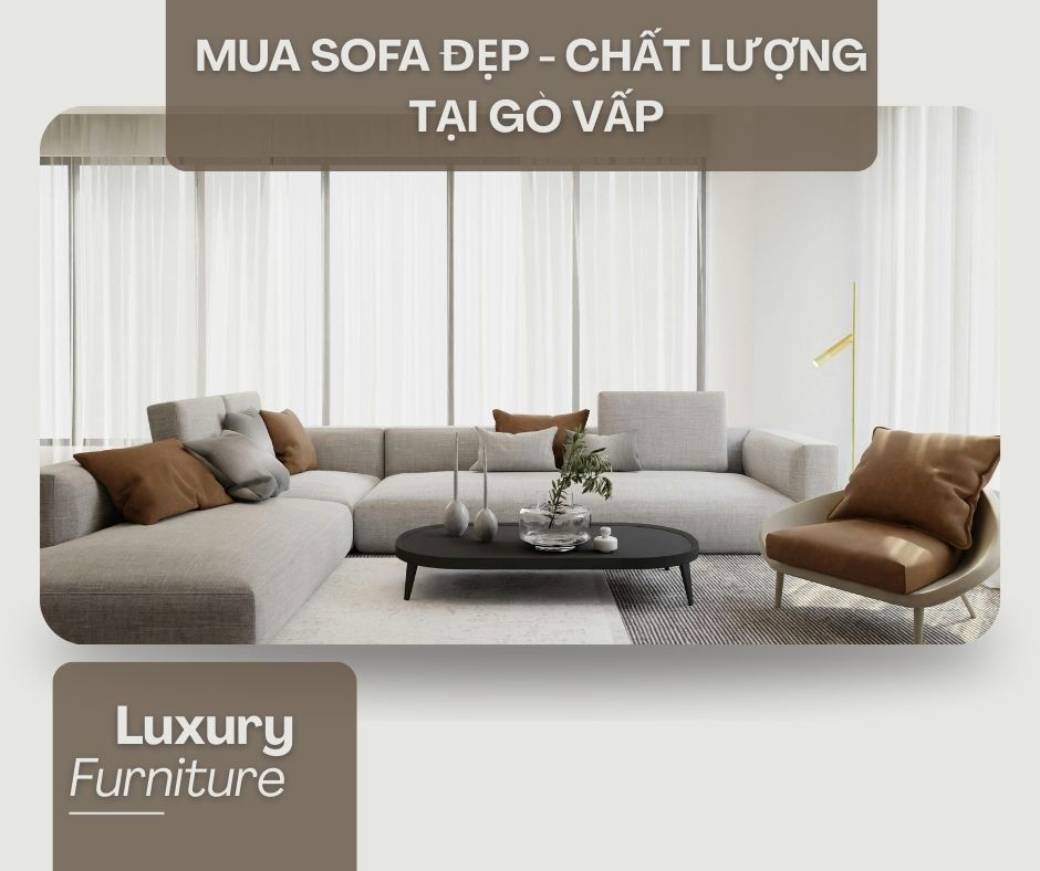 Mua Sofa Đẹp Chất Lượng Tại Gò Vấp