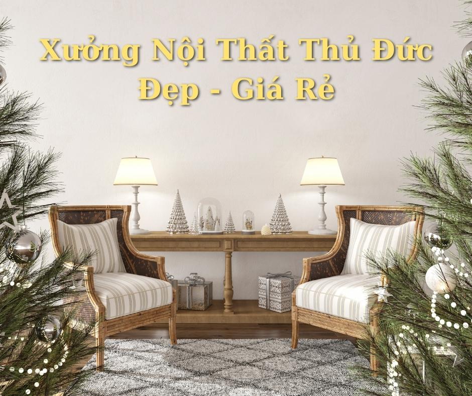 Xưởng Nội Thất Thủ Đức Đẹp Giá Rẻ