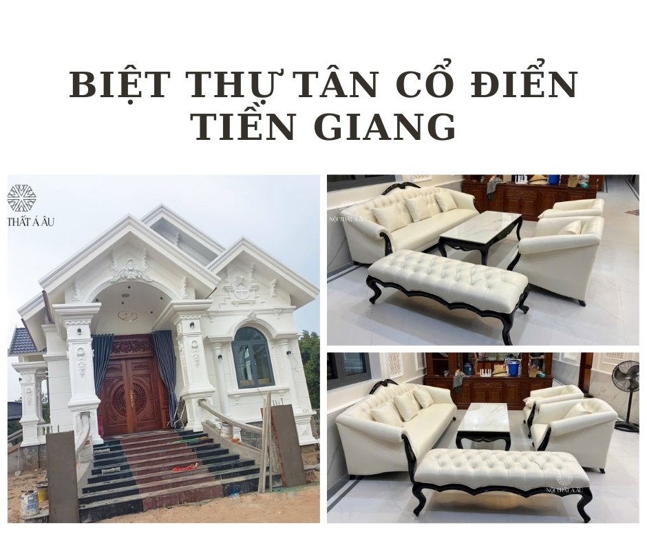 Nội Thất Biệt Thự Tân Cổ Điển Tại Tiền Giang
